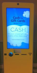 The "Cash for Gift Cards" machine at my local grocery store